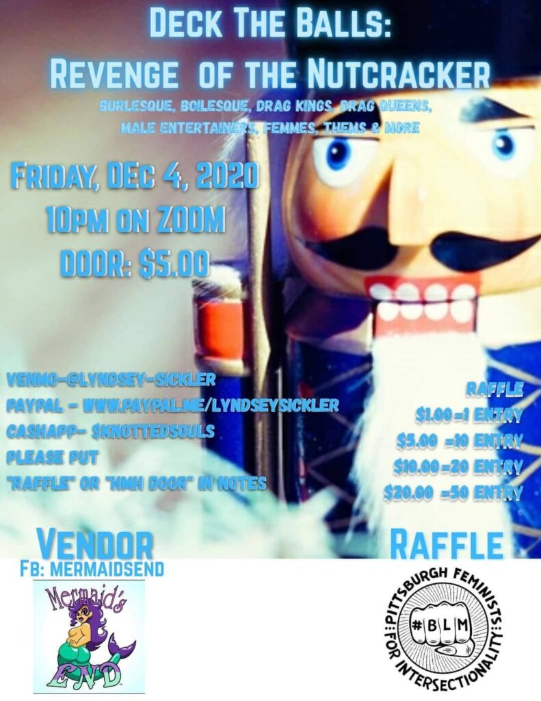 Deck The Balls, Revenge of the Nutcracker PGH Equality Center